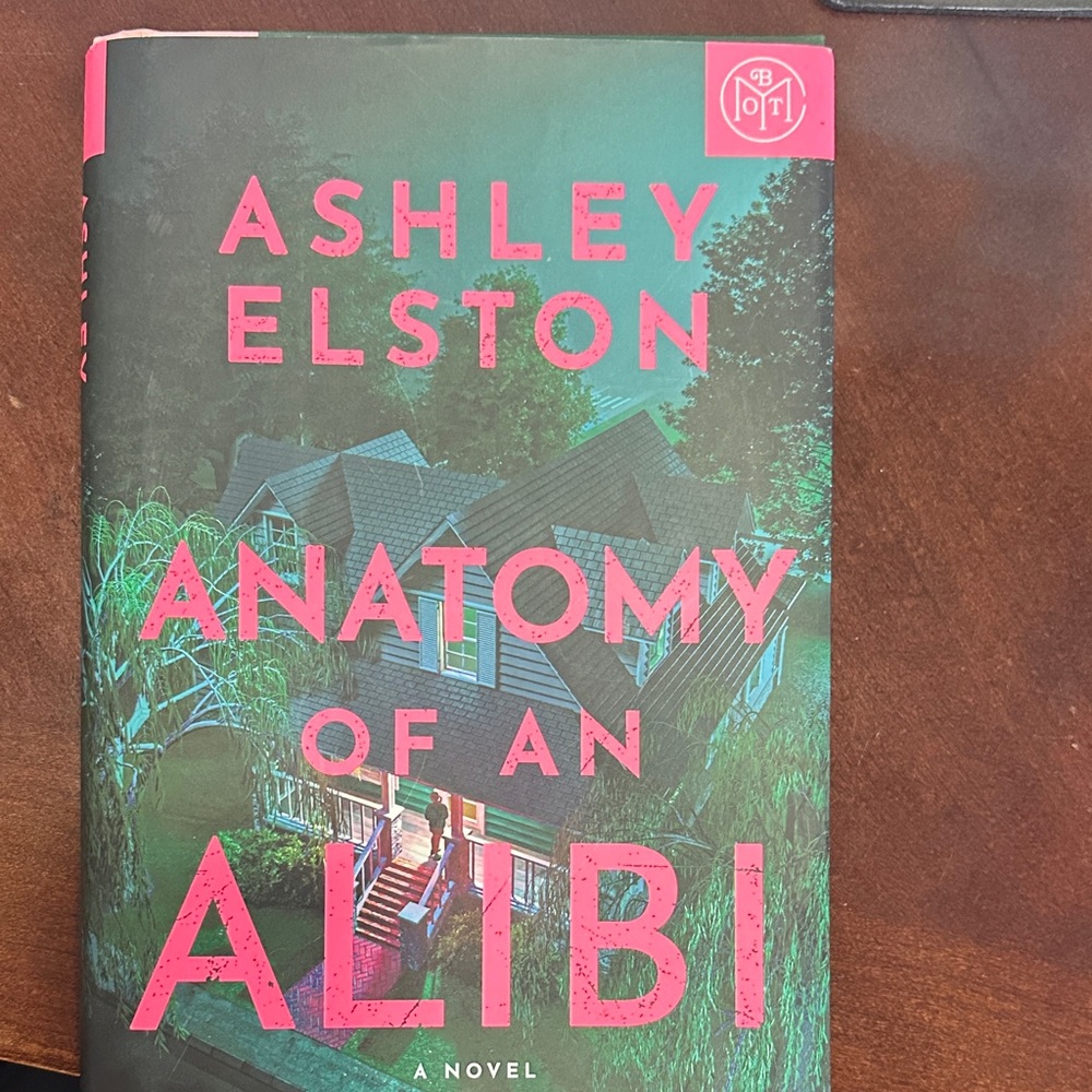 Anatomy of an Alibi by Ashley Elston
